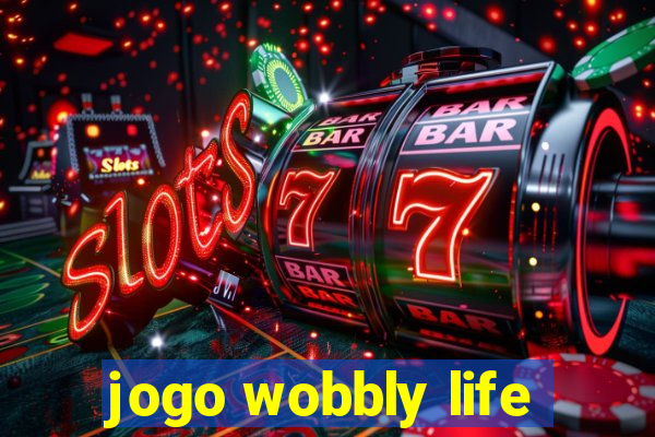 jogo wobbly life